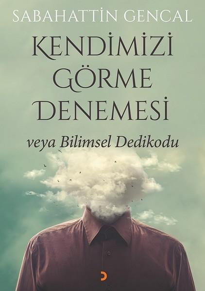 Kendimizi Görme Denemesi