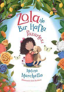 Zola ile Bir Hafta / Pazartesi