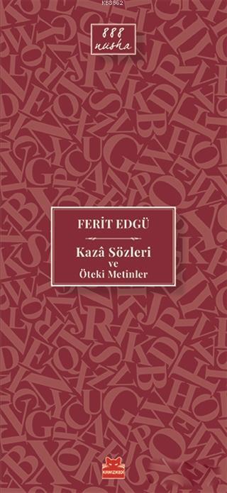 Kaza Sözleri ve Öteki Metinler