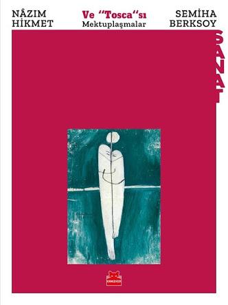 Nazım Hikmet ve Tosca'sı Semiha Berksoy