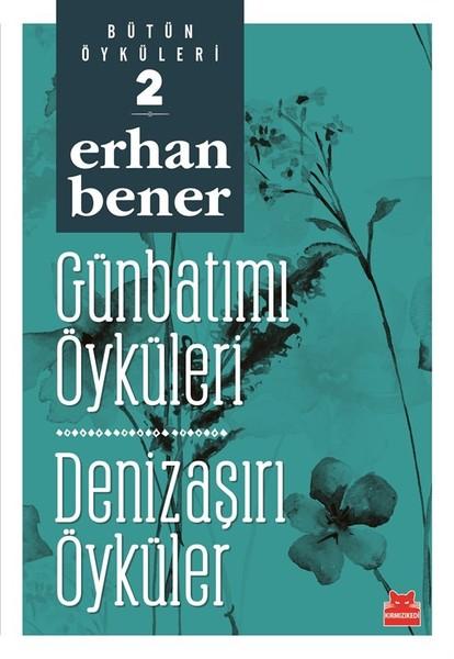 Günbatımı Öyküleri - Denizaşırı Öyküler — Erhan Bener
