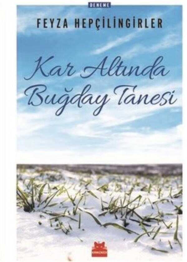 Kar Altında Buğday Tanesi