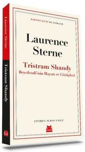 Tristram Shandy Beyefendi’nin Hayatı ve Görüşleri