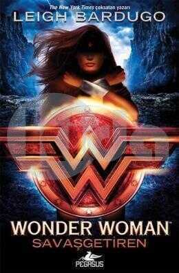 Wonder Woman: Savaşgetiren
