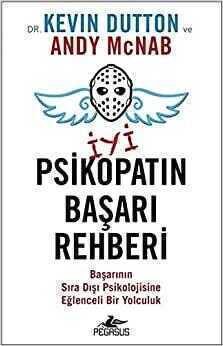 İyi Psikopatın Başarı Rehberi