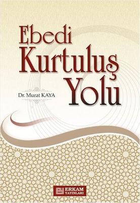 Ebedi Kurtuluş Yolu