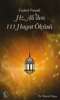 Hz. Ali'den 111 Hayat Ölçüsü