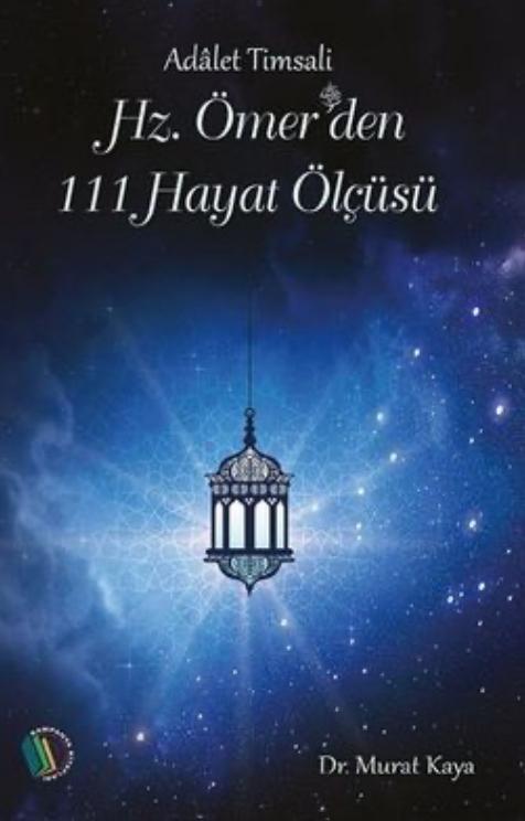 Hz.Ömer'den 111 Hayat Ölçüsü