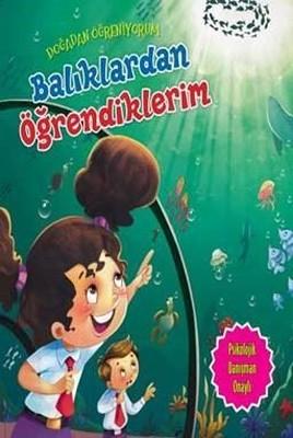 Balıklardan Öğrendiklerim