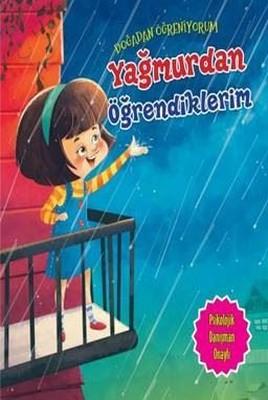 Yağmurdan Öğrendiklerim