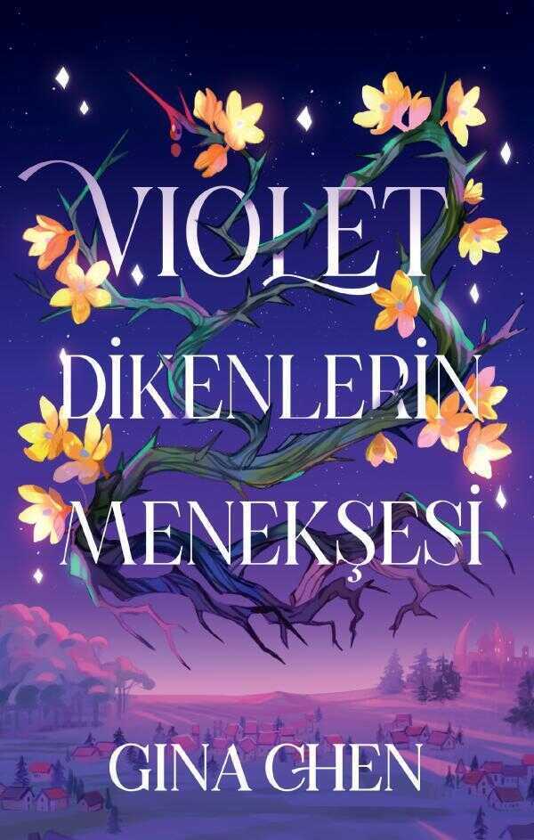 Violet Dikenlerin Menekşesi