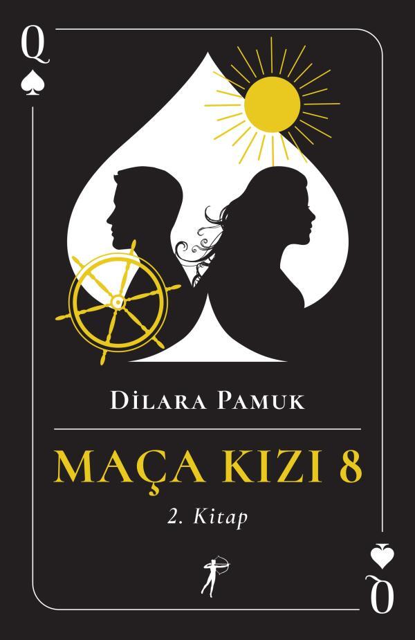 Maça Kızı 8 - 2. Kitap — Dilara Pamuk