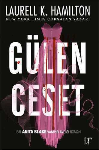 Gülen Ceset  Bir Anıta Blake Vampir Avcısı Romanı