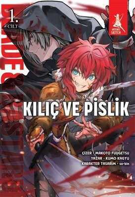 Kılıç ve Pislik - 1. Cilt