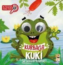 Kurbağa Kuki ve Sevimli Dostları - Bu Kocaman Gözler Kimin?