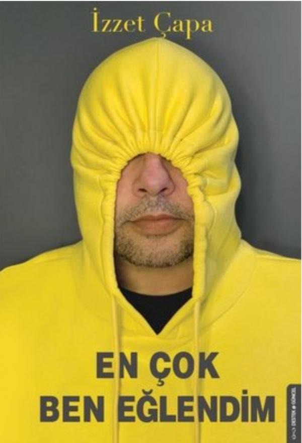 En Çok Ben Eğlendim