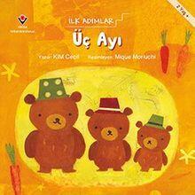 Üç Ayı - İlk Adımlar