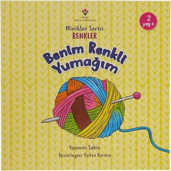 Benim Renkli Yumağım - Minikler Serisi Renkler