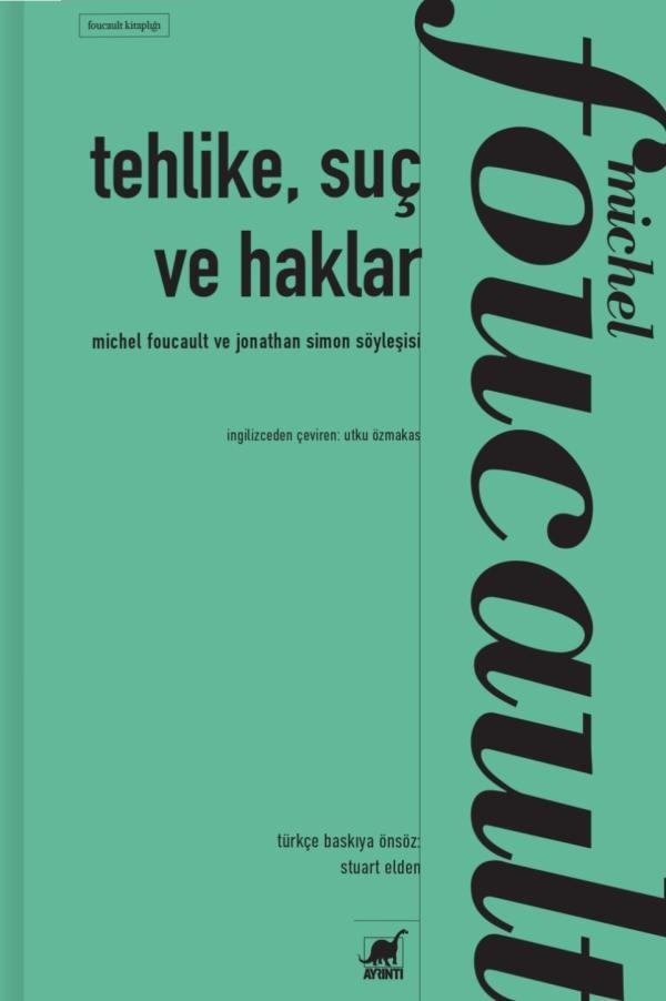Tehlike, Suç ve Haklar