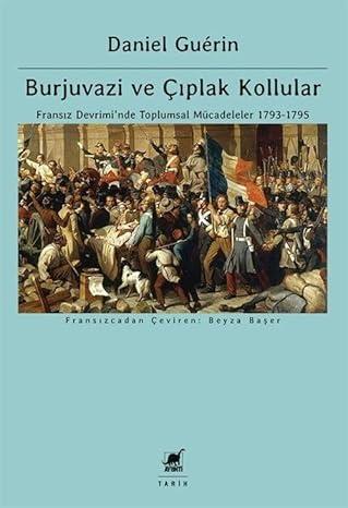 Burjuvazi ve Çıplak Kollular