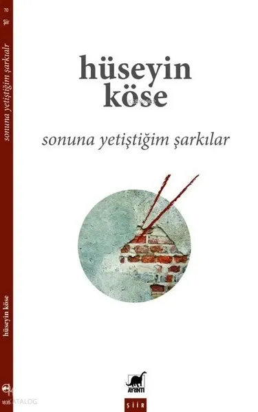 Sonuna Yetiştiğim Şarkılar