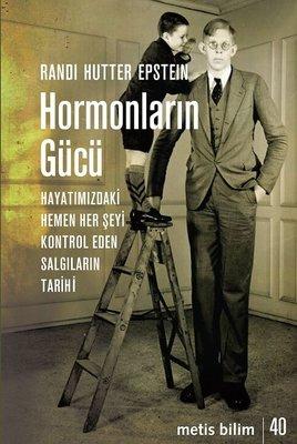 Hormonların Gücü — Randi Hutter Epstein
