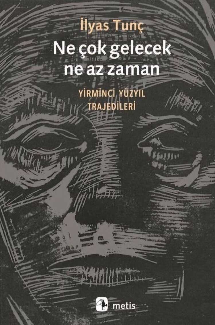 Ne Çok Gelecek, Ne Az Zaman