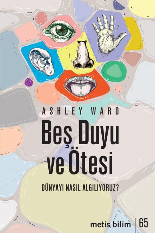 Beş Duyu ve Ötesi — Ashley Ward