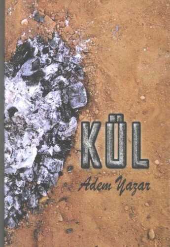 Kül — Adem Yazar