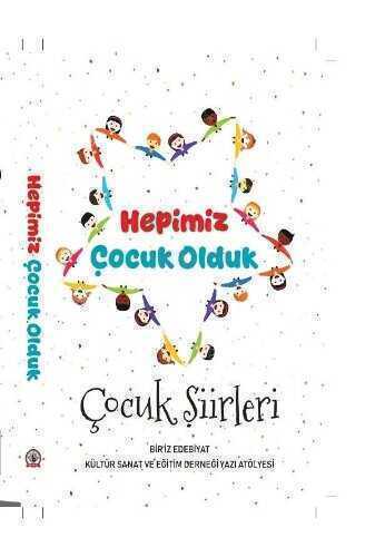 Hepimiz Çocuk Olduk