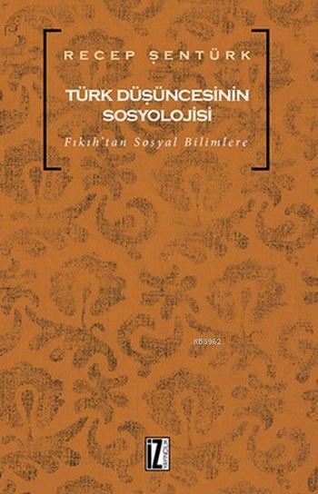 Türk Düşüncesinin Sosyolojisi