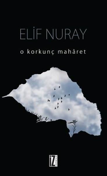 O Korkunç Maharet — Elif Nuray