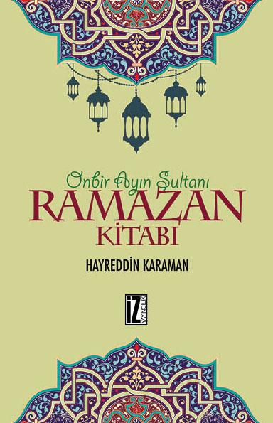 Onbir Ayın Sultanı Ramazan Kitabı