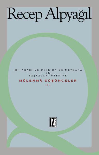 Mülemmâ Düşünceler - 1