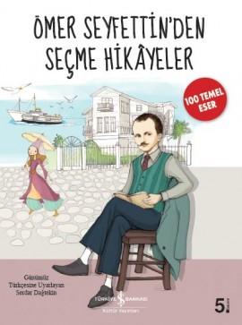 Ömer Seyfettin’den Seçme Hikâyeler