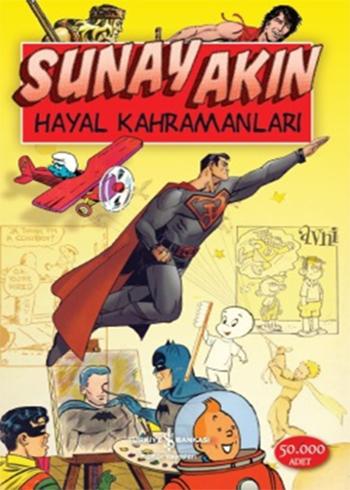Hayal Kahramanları — Sunay Akın