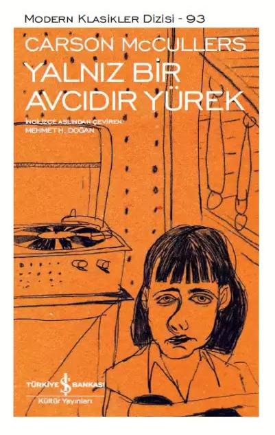 Yalnız Bir Avcıdır Yürek