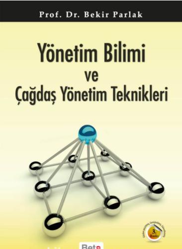 Yönetim Bilimi ve Çağdaş Yönetim Teknikleri