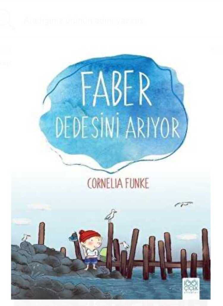 Faber Dedesini Arıyor — Cornelia Funke