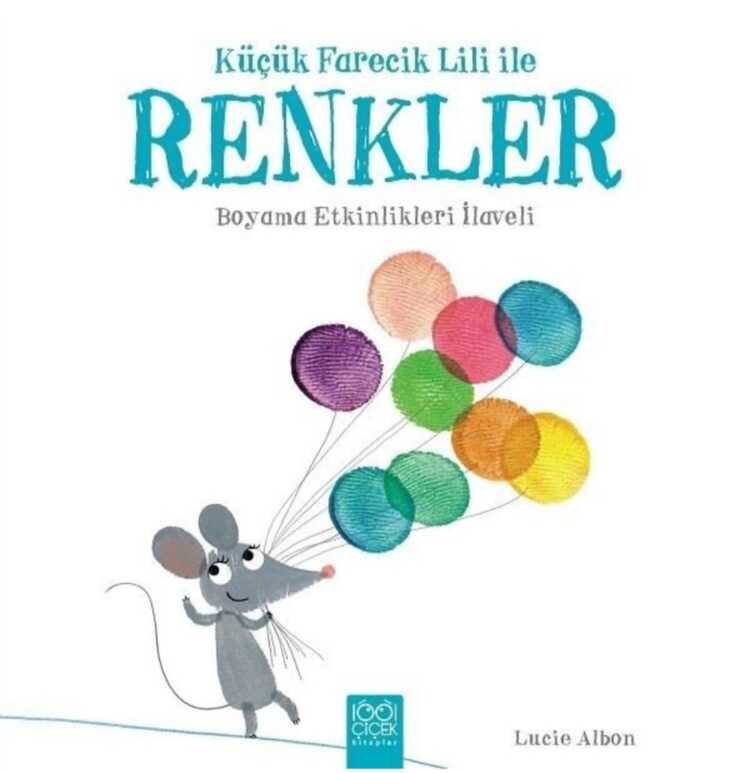Küçük Farecik Lili ile Renkler — Lucie Albon