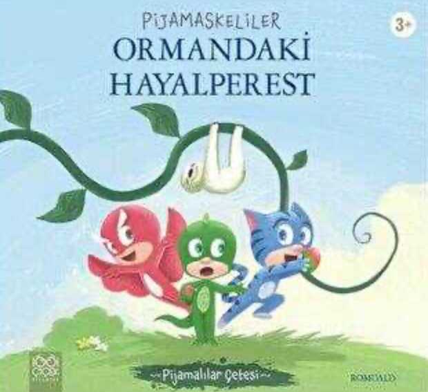 Pijamaskeliler Ormandaki Hayalperest
