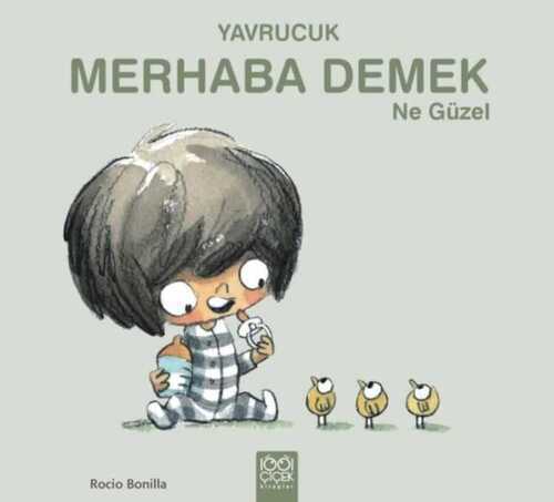 Yavrucuk Merhaba Demek Ne Güzel