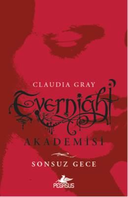 Evernight Akademisi - Sonsuz Gece