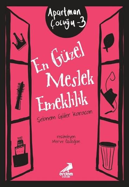 En Güzel Meslek Emeklilik