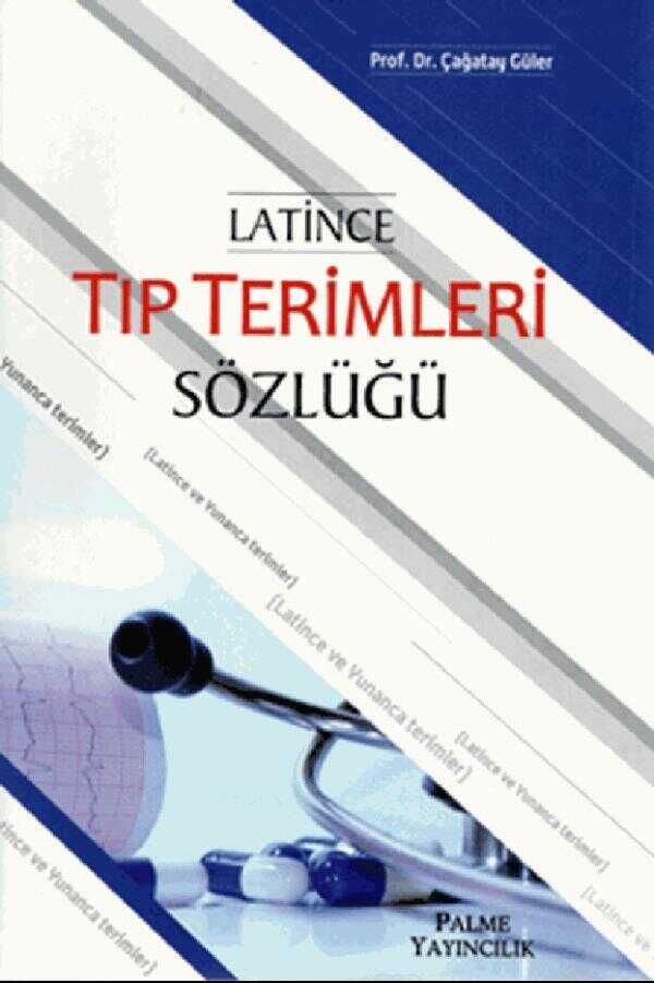 Latince Tıp Terimleri Sözlüğü