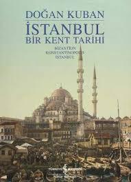 İstanbul - Bir Kent Tarihi