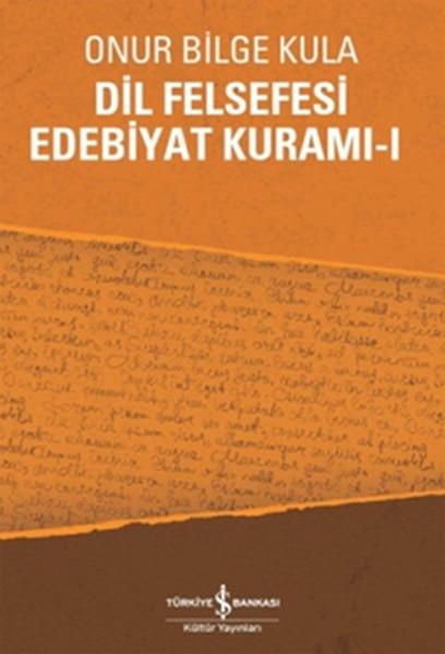 Dil Felsefesi Edebiyat Kuramı -1