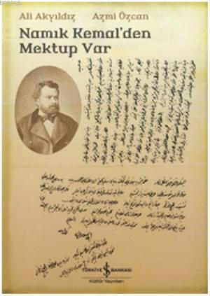Namık Kemal'den Mektup Var