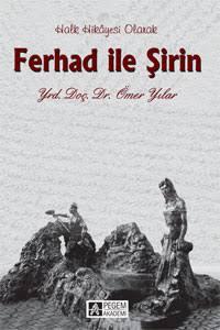 Halk Hikayesi Olarak Ferhad İle Şirin
