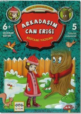 Arkadaşım Can Eriği